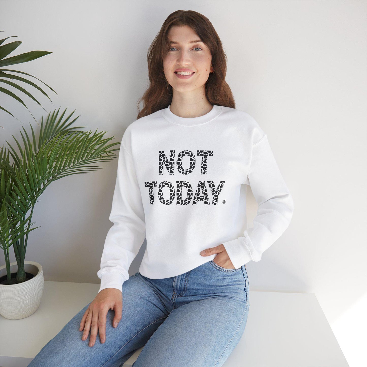 Not Today Cow Print Sweatshirt, Not Today Sweater, Cow Pullover, Animal Print Crewneck, Oversized Top