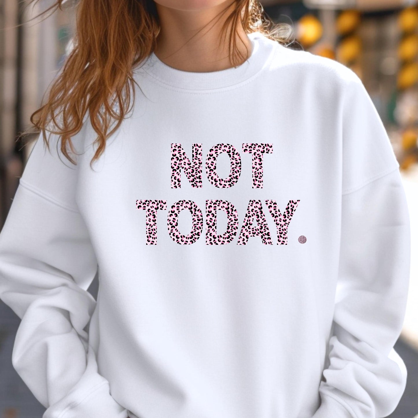 Not Today Pink Cheetah Print Sweatshirt, Not Today Sweater, Leopard Pullover, Animal Print Crewneck, Oversized Top