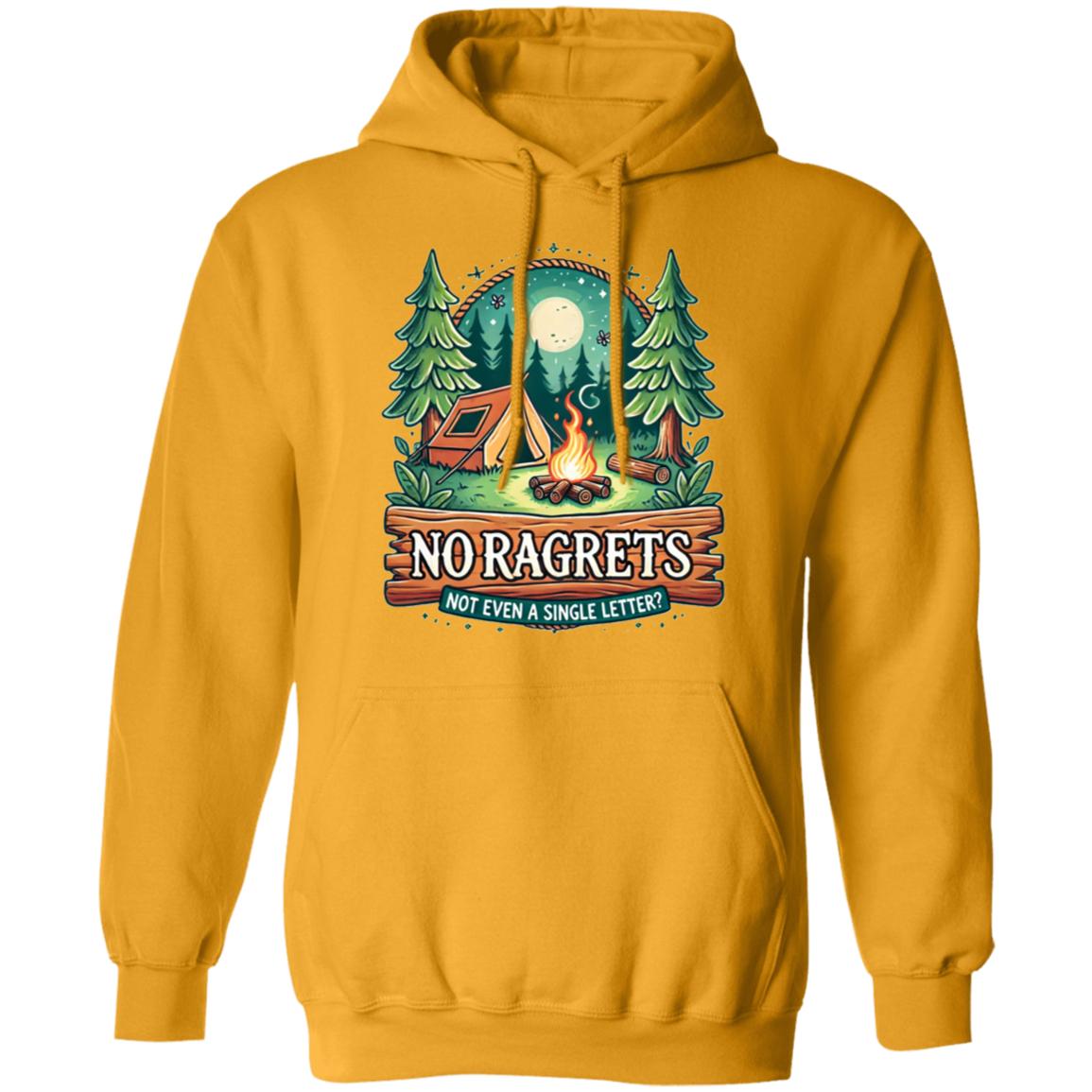 No Ragrets- Classic Pullover Hoodie – Bold, Fun, and Comfortable Statement Wear