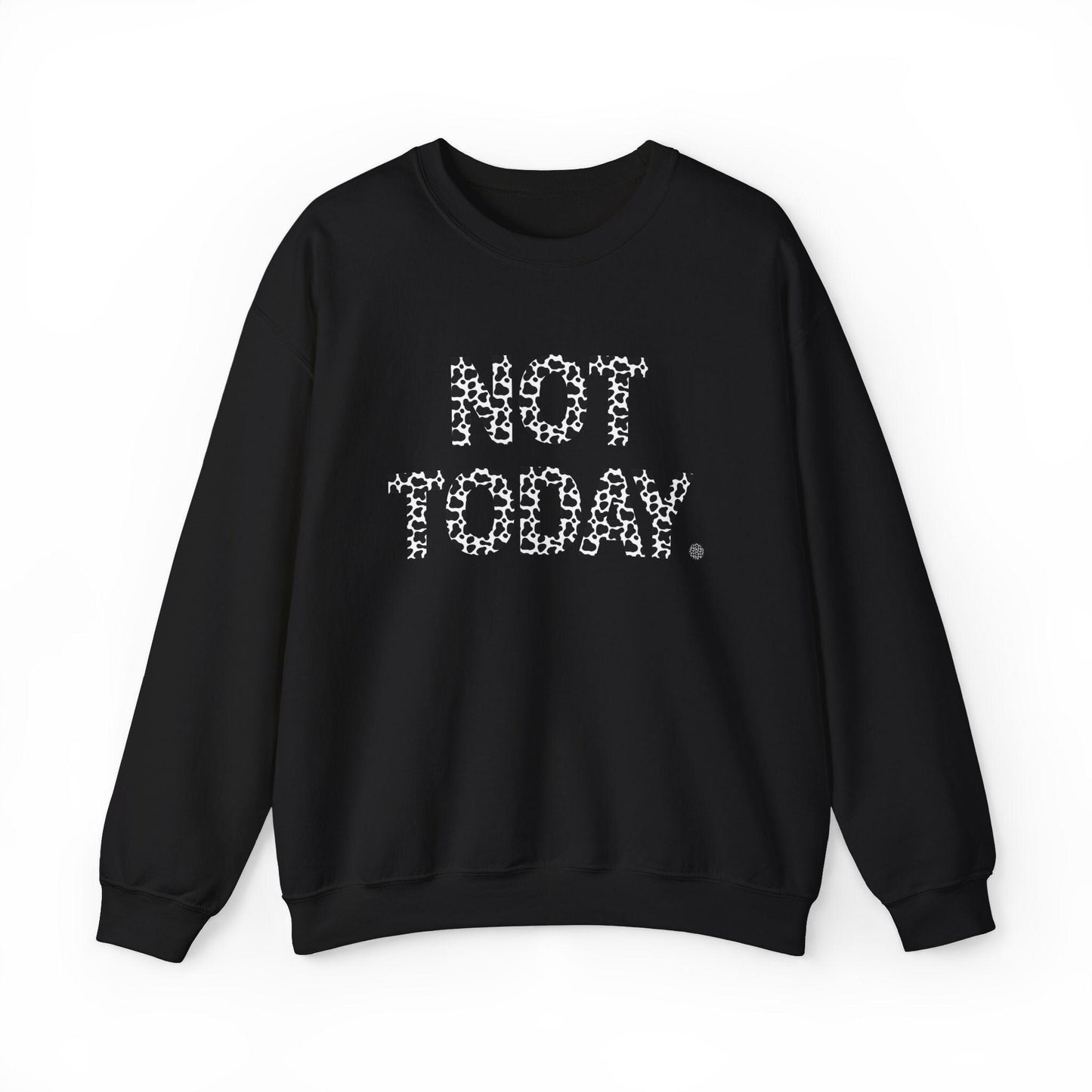 Not Today Cow Print Sweatshirt, Not Today Sweater, Cow Pullover, Animal Print Crewneck, Oversized Top